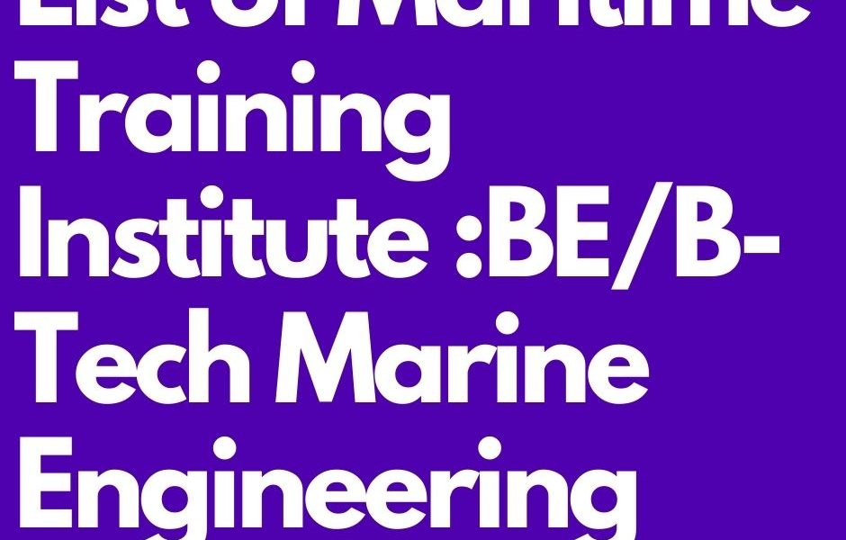 List of Maritime Training Institute approved by Directorate General of ...
