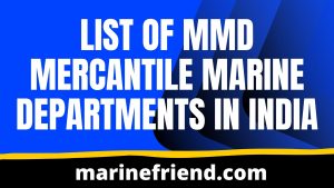 List of MMD mercantile marine departments in India