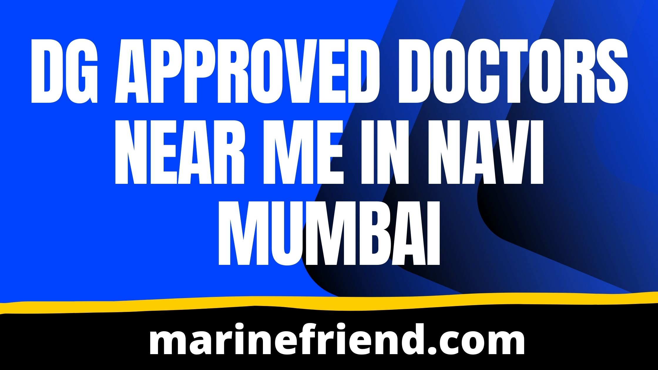 dg approved doctors near me in NAVI MUMBAI