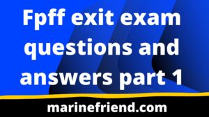 Fpff exit exam questions and answers part 1