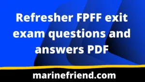 Refresher FPFF exit exam questions and answers pdf